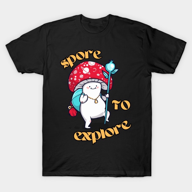Spore to Explore T-Shirt by Lorn Tees